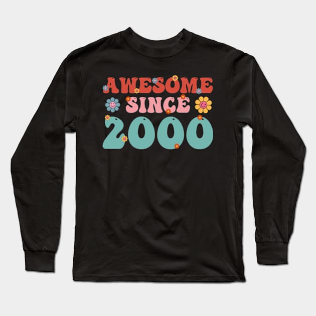 Awesome Since 2000 Groovy Birthday Long Sleeve T-Shirt by DenseMerch